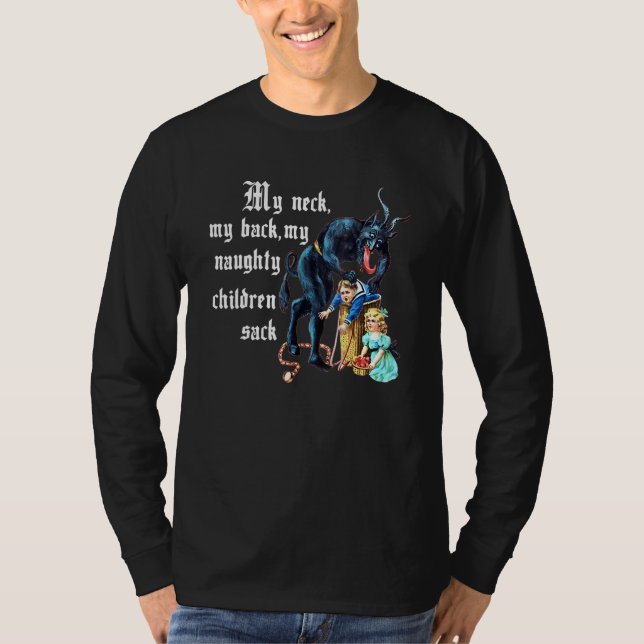 My Neck My Back, My Naughty Children Sack Apparel T-Shirt (Vorderseite)