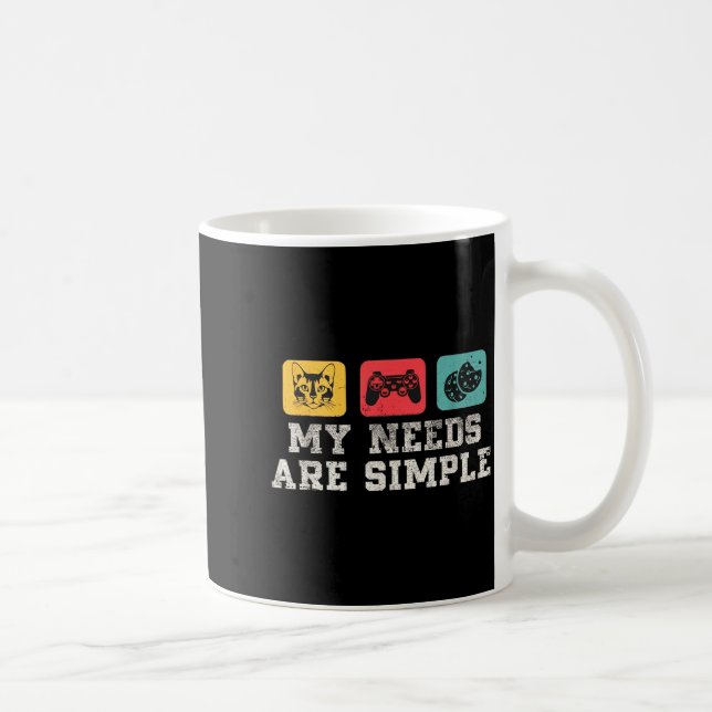 My Needs Are Simple Gamers Fun,gamer Dad Funny Fat Kaffeetasse (Rechts)