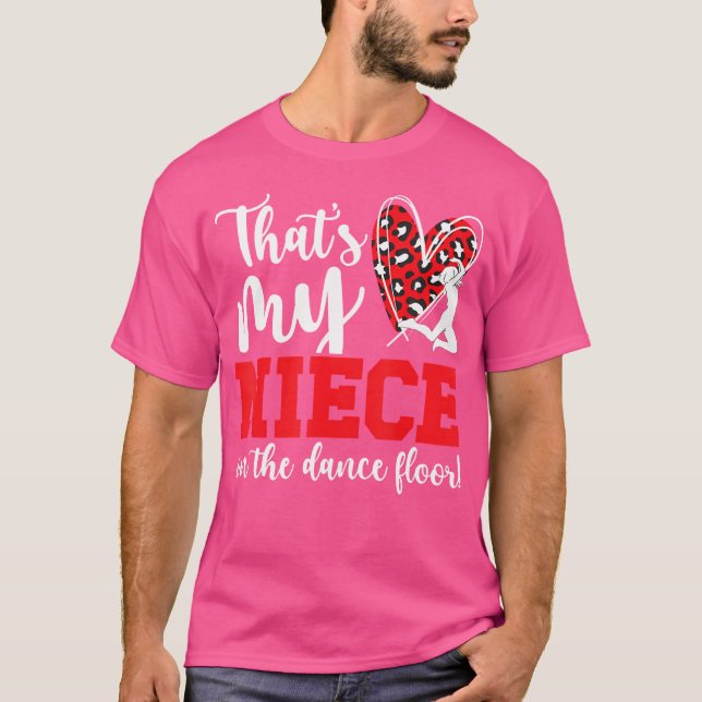 My Niece Dance Aunt Of A Dancer Aunt Dance Auntie T-Shirt (Vorderseite)