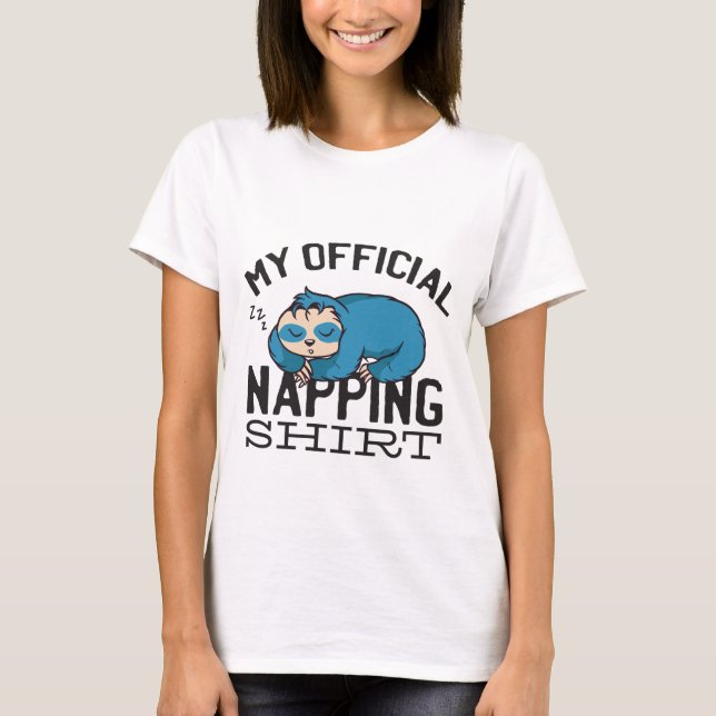 My official napping shirt - Lazy sleeping Sloth (Vorderseite)