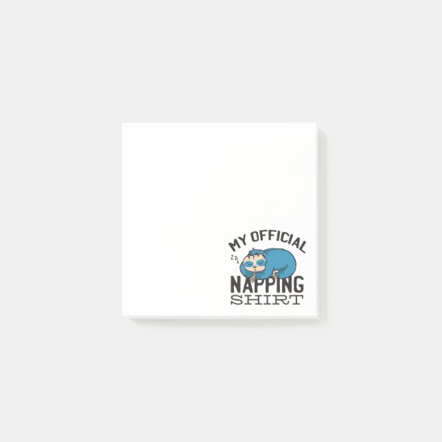 My official napping shirt - Lazy sleeping Sloth Post-it Klebezettel (Vorderseite)