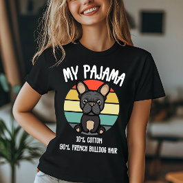 My Pajama - 10 % Baumwolle, 90 % französisches Bul T-Shirt