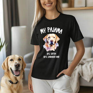 My Pajama - 10% Baumwolle, 90% Labrador Haare T-Shirt