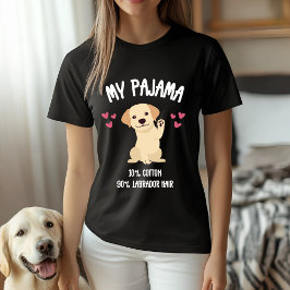 My Pajama - 10% Baumwolle, 90% Labrador Haare T-Shirt