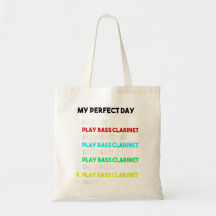 My Perfect Bass Clarinet Day Funny Bass Clarinet P Tragetasche