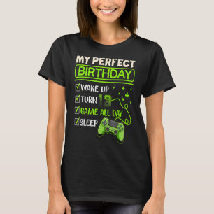 My Perfect Day Video Games Gaming 13. Geburtstag B T-Shirt