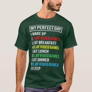 My Perfect Day Video Games Shirt Funny Gamer-Gesch