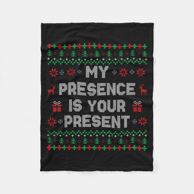 My Presence Is Your Present Ugly Christmas Funny X Fleecedecke (Vorderseite)