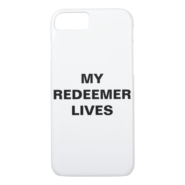 "My Redeemer Lives" Apple iPhone 8/7 Fall Case-Mate iPhone Hülle (Rückseite)
