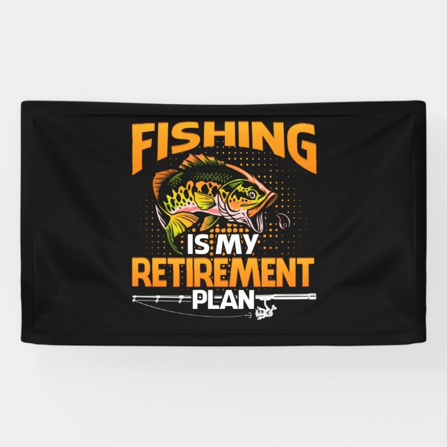 My Retirement Plan is Fishing Fly Fishing Retired. Banner (Horizontal)
