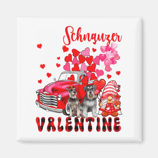 My Schnauzer Is My Valentine Two Dogs With Gnome P Magnet (Vorne)