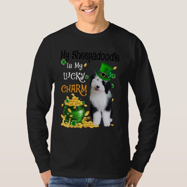 My Sheepadoodle Is My Lucky Charm Cute Dog Patrick T-Shirt (Vorderseite)
