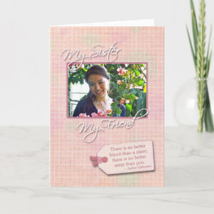 My Sister, My Friend - Birthday Custom Photo Card Karte