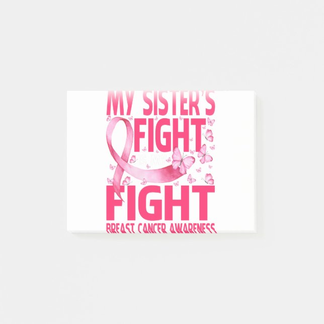 My Sister's Fight Is My Fight Breast Cancer Post-it Klebezettel (Vorderseite)