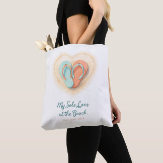 My Sole Lives at the Beach Tote Bag