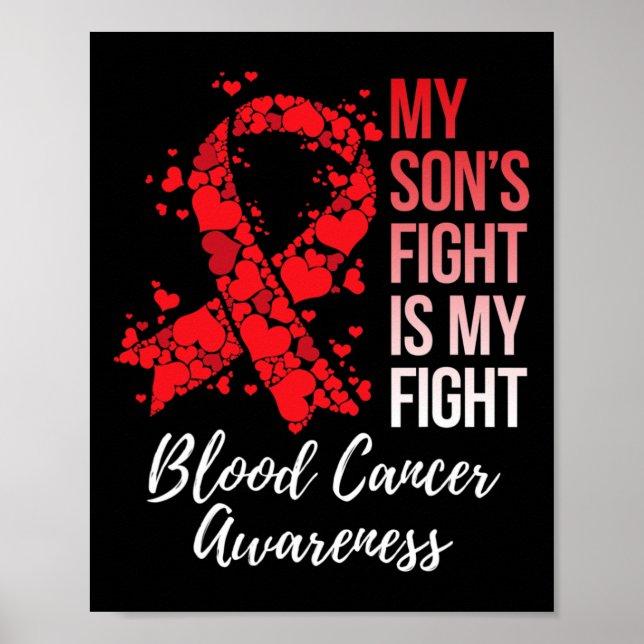 My Son’s Fight Is My Fight Blood Cancer Awareness  Poster (Vorne)