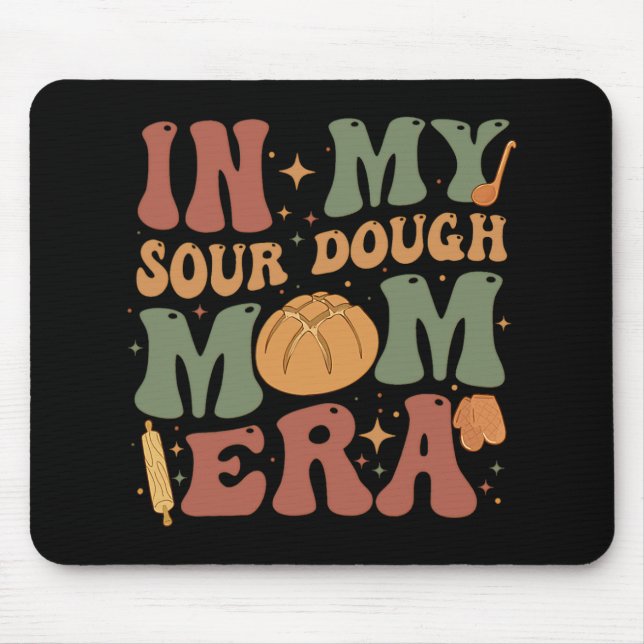 My Sourdough Mama Ära Mousepad (Vorne)