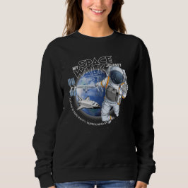 My spacewalk Journey (Dark mode) | Women Sweatshirt