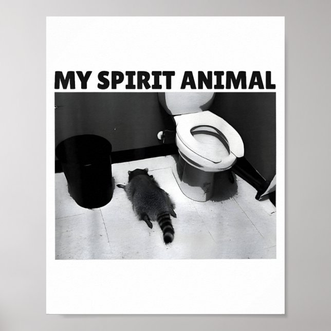 My Srit Animal Funny Drunk Raccoon Meme  Poster (Vorne)
