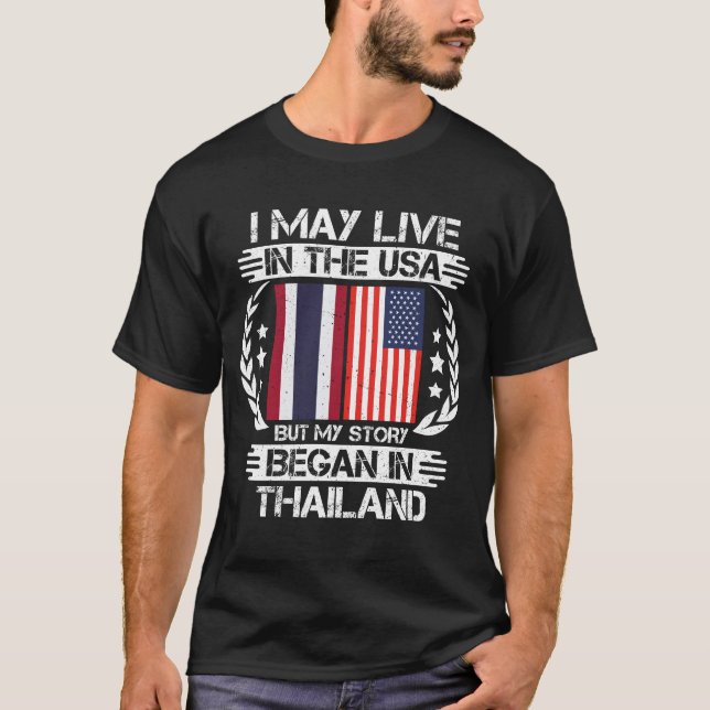 My Story Began In Thailand T-Shirt (Vorderseite)