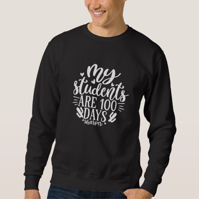 My Students Are 100 Days Sharper Cactus 100th Day  Sweatshirt (Vorderseite)