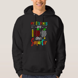 My Students Are 100 Days Smarter Happy 100th Day O Hoodie
