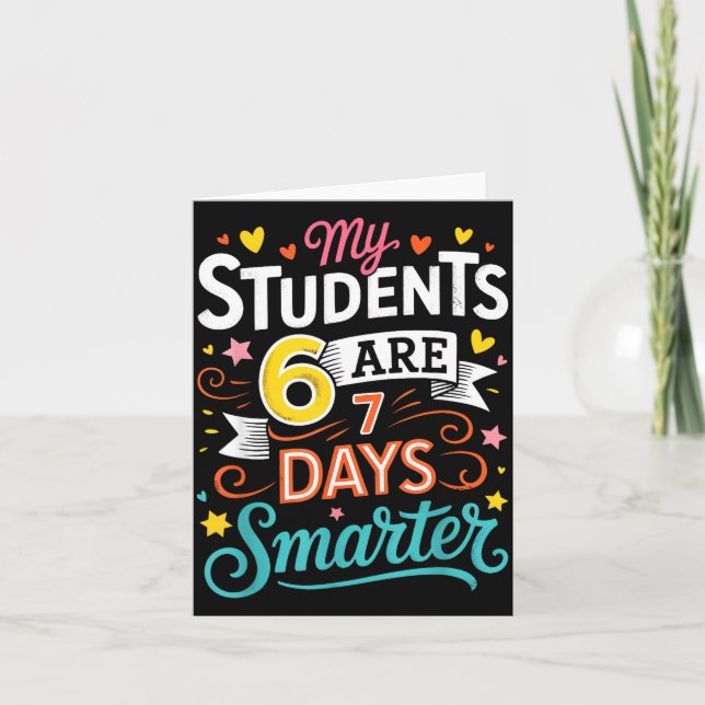 My Students Are 67 Days Smarter Funny Teacher Kids Karte (Vorderseite)