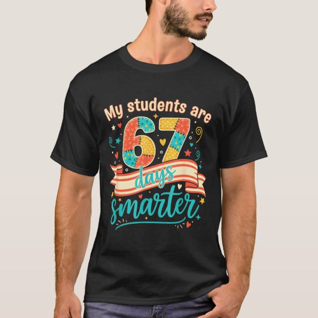 My Students Are 67 Days Smarter Funny Teacher Kids T-Shirt (Vorderseite)