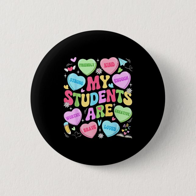 My Students Are Kind Strong Valentine Teacher Wome Button (Vorderseite)