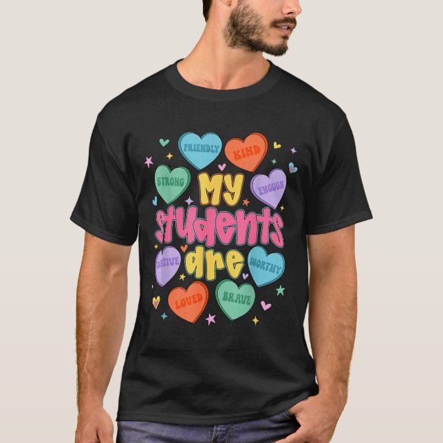 My Students Are Kind Strong Valentine Teacher Wome T-Shirt (Vorderseite)