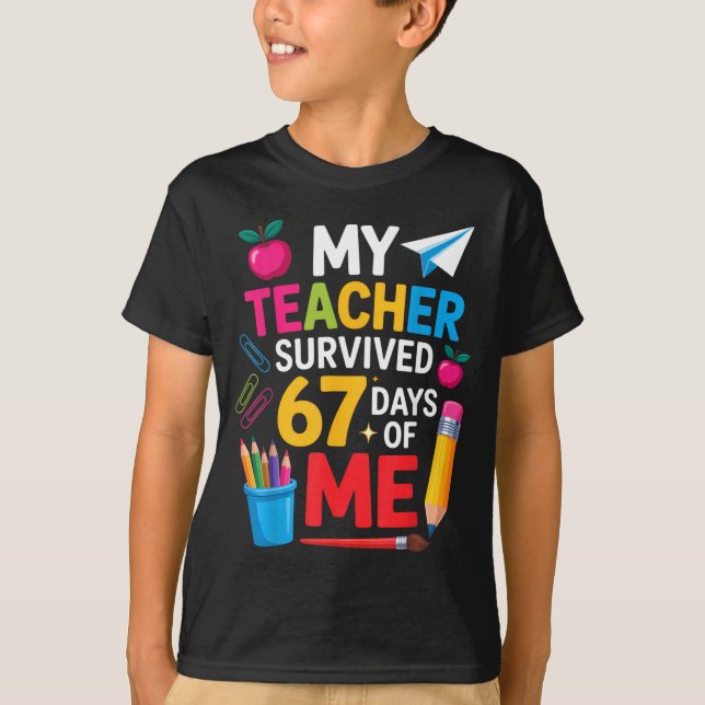 My Teacher Survived 67 Days Of Me Funny Teacher Ap T-Shirt (Vorderseite)