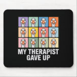 My therapist gave up funny goose grid pop art meme mousepad<br><div class="desc">My therapist gave up funny goose grid pop art meme | Mousepad .This product displays a subtle modern character. This product delivers a clean and stylish appearance.</div>