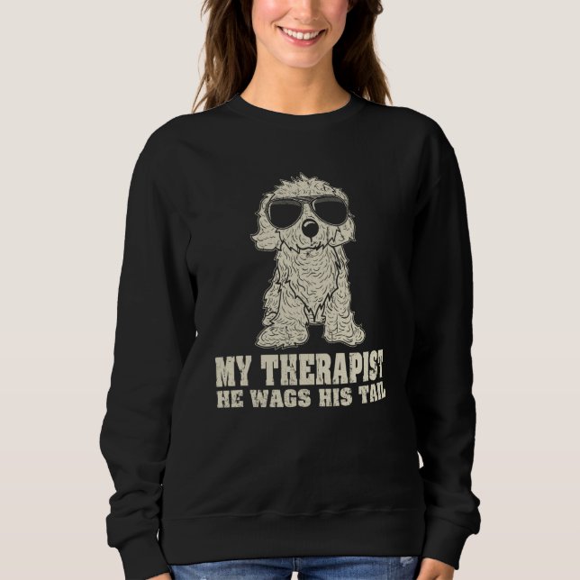 My Therapist He Wags His Tail Cavapoo Sweatshirt (Vorderseite)
