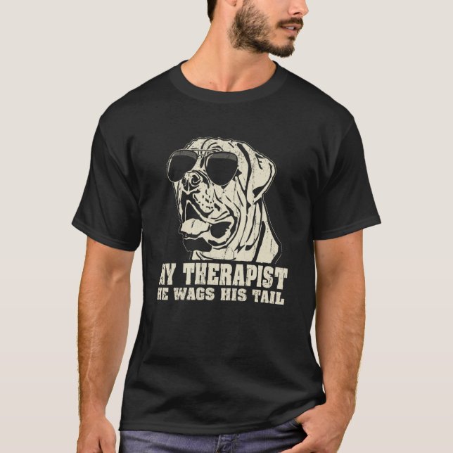 My Therapist He Wags His Tail English Mastiff T-Shirt (Vorderseite)
