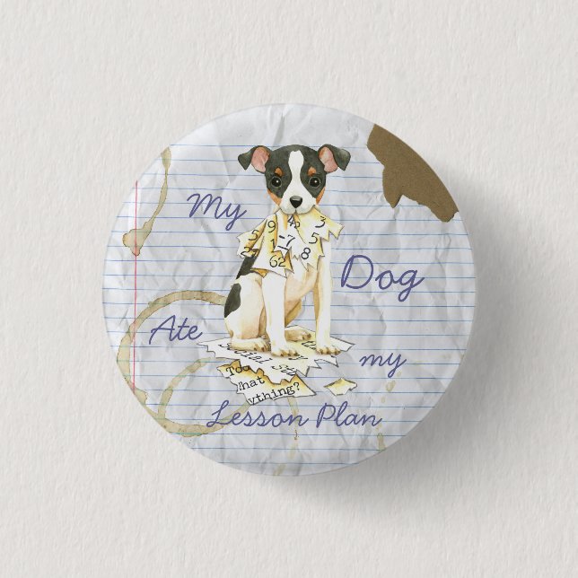 My Toy Fox Terrier Ate my Lesson Plan Button (Vorderseite)