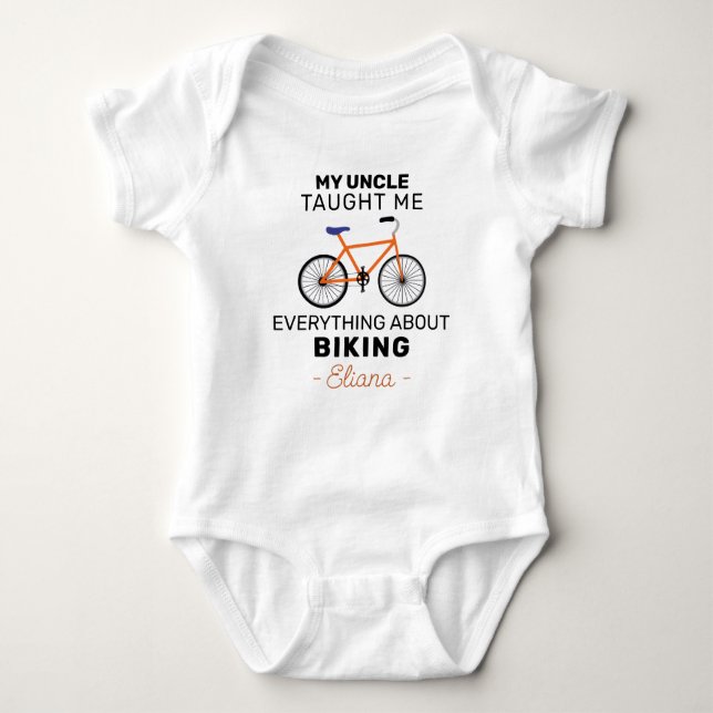 My Uncle Taught Me Everything About Biking Baby Strampler (Vorderseite)