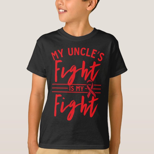 My Uncle's Fight Is My Fight Blood Cancer Awarenes T-Shirt (Vorderseite)