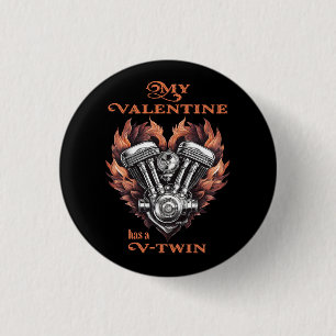 My Valentine has a V-Twin, Biker style Button