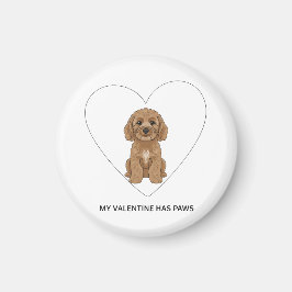 My Valentine Has Paws Cockapoo Dog Lover Magnet