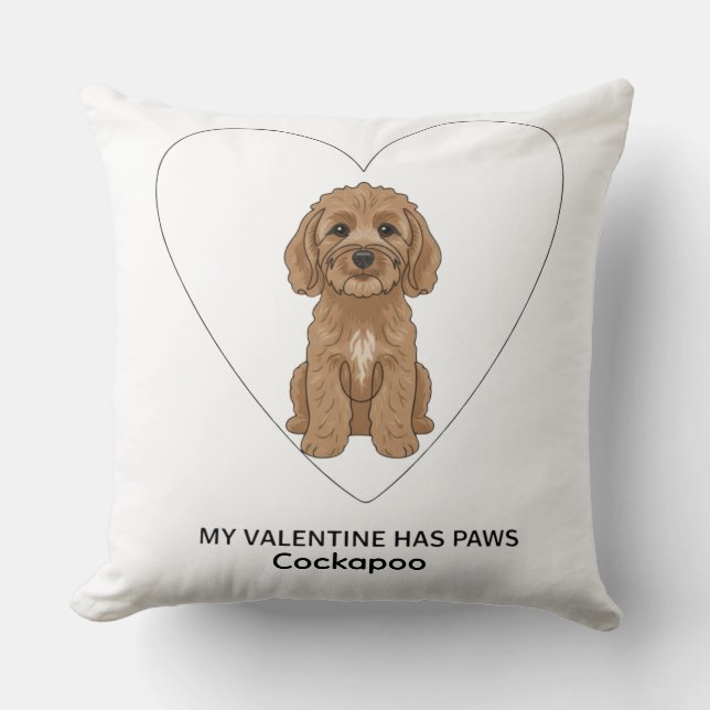 My Valentine Has Paws Cockapoo Personalise Kissen (Vorderseite)