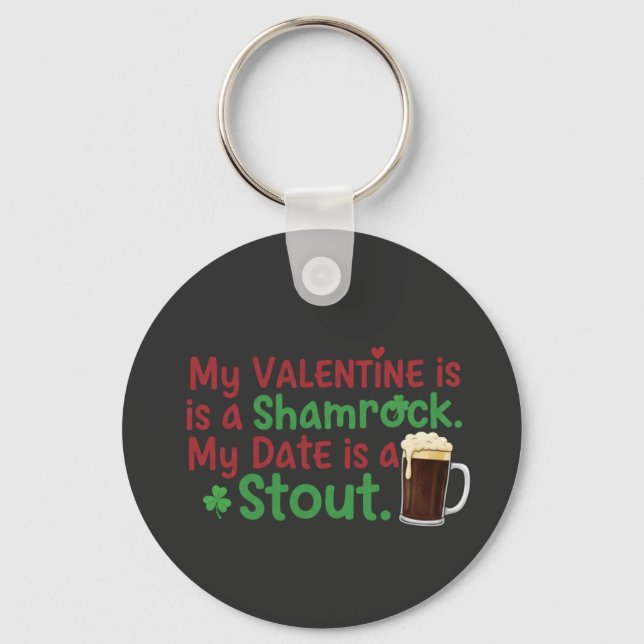 My Valentine is a Shamrock Funny St. Patrick's Day Schlüsselanhänger (Vorderseite)
