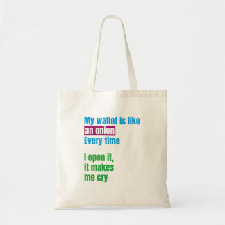 My wallets is like an onion -joke quote- tragetasche