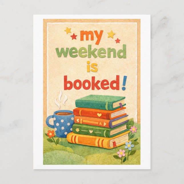 "My Weekend Is Booked" Postkarte (Vorderseite)