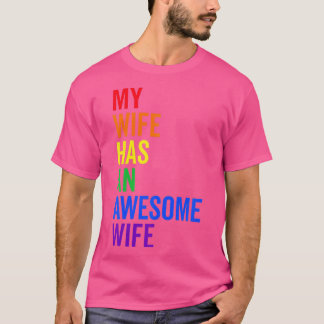 My Wife Has An Awesome Wife Funny Lesbian Wedding T-Shirt