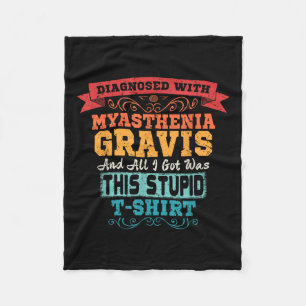 Myasthenia Gravis T Shirt Funny Awareness Geschenk Fleecedecke
