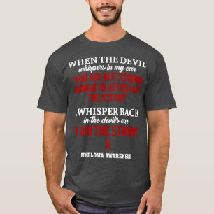 Myelom Bewusstsein, dass ich der Sturm in dieser F T-Shirt