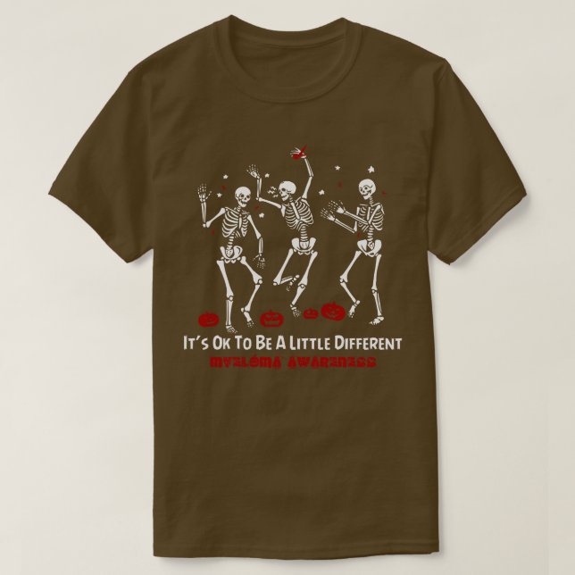 Myelom ist sich bewusst, dass es ein wenig anders  T-Shirt (Design vorne)
