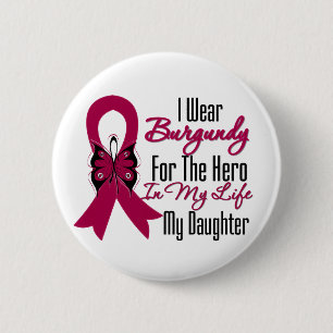 Myeloma Ribbon Hero My Daughter Button