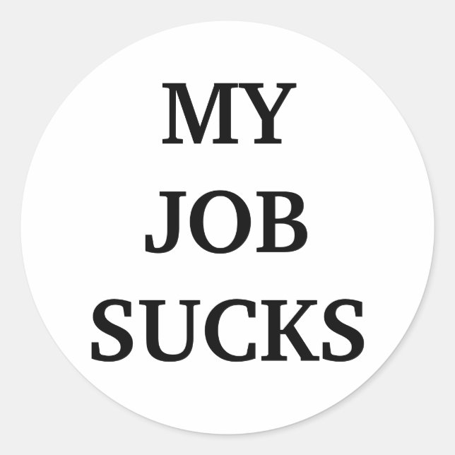 MYJOB IST ZUM KOTZEN RUNDER AUFKLEBER (Vorderseite)