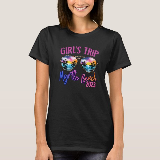 Myrtle Beach 2023 Girls Trip Sonnenbrille Summer G T-Shirt (Vorderseite)